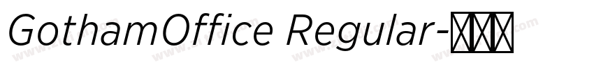 GothamOffice Regular字体转换